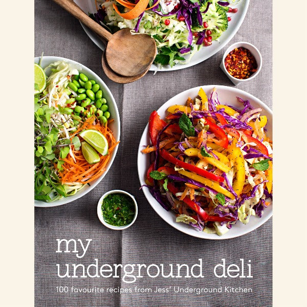 My Underground Deli Cookbook